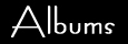 Albums